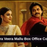 Hari Hara Veera Mallu Box Office Collection: हरि हर वीरा मल्लू बॉक्स ऑफिस कलेक्शन वर्ल्डवाइड