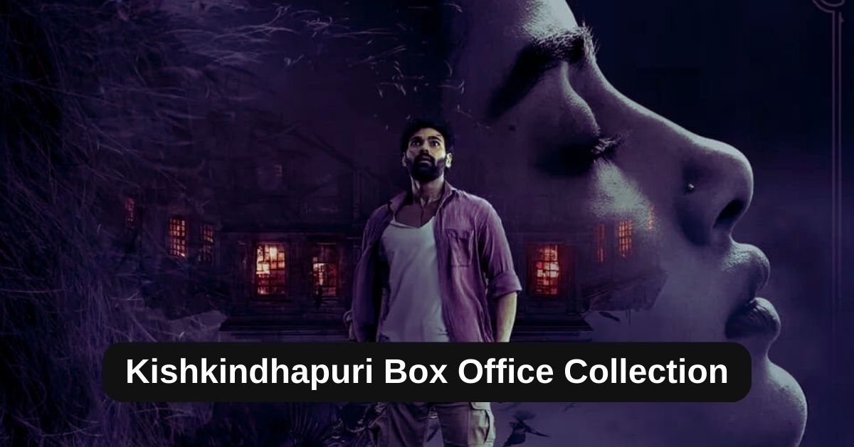 Kishkindhapuri Box Office Collection: जानिए साउथ मूवी किष्किन्धापुरी का बॉक्स ऑफिस कलेक्शन,अब ऐसा रहा बॉक्स ऑफिस पर हाल