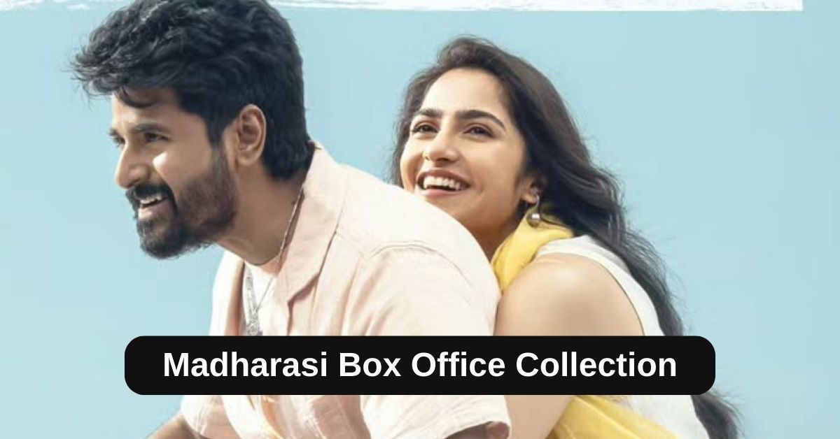 Madharasi Box Office Collection Day 7: मधरासी का सातवें दिन बॉक्स ऑफिस पर ऐसा रहा हाल,जानिए ब तक कितना हुआ कलेक्शन