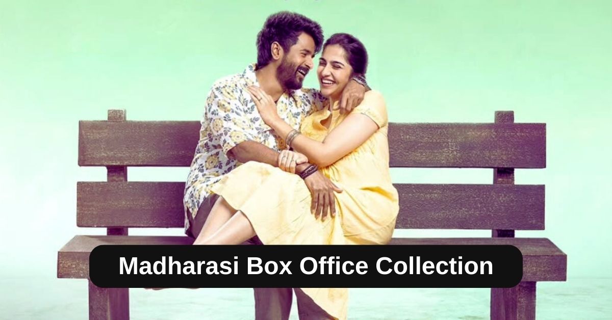 Madharasi Box Office Collection: जानिए मधरासी मूवी का दूसरे दिन बॉक्स ऑफिस पर कैसा रहा हाल