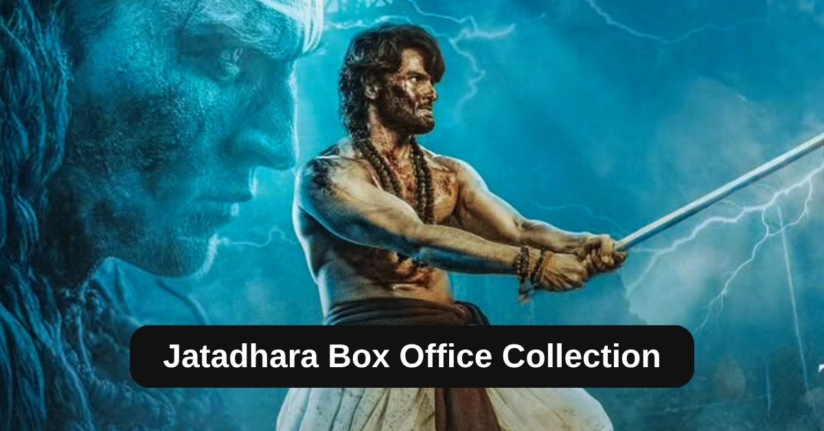 Jatadhara Box Office Collection: जानिए जटाधरा मूवी का बॉक्स ऑफिस पर कैसा रहा प्रदर्शन, 7 दिनों में इतना हुआ क्लेक्शन