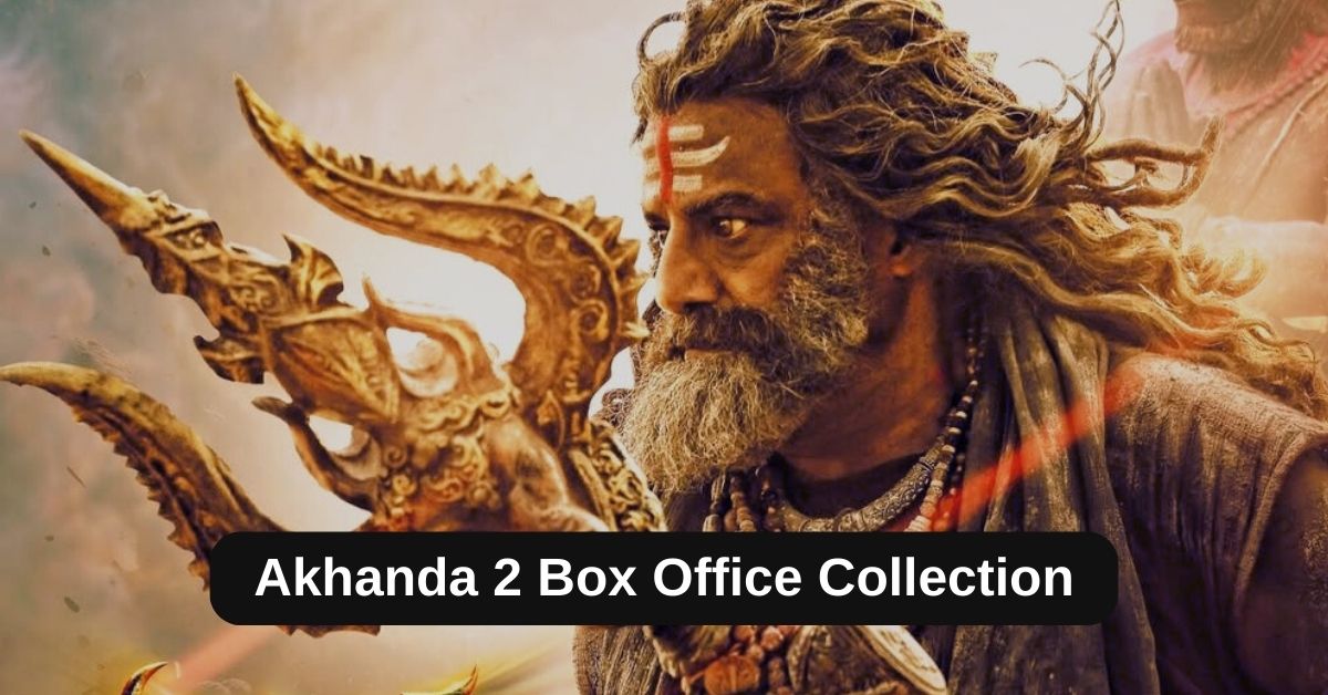 Akhanda 2 Box Office Collection: जानिए अखंडा 2 का रविवार को बॉक्स ऑफिस पर कितना किया क्लेक्शन