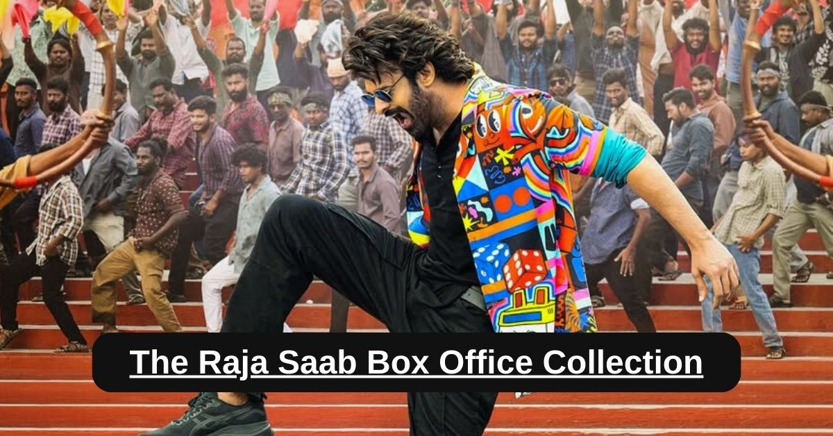 The Raja Saab Box Office Collection: जानिए साउथ सुपरस्टार प्रभास की द राजा साब का टोटल क्लेक्शन, बजट, हिट या फ्लॉप