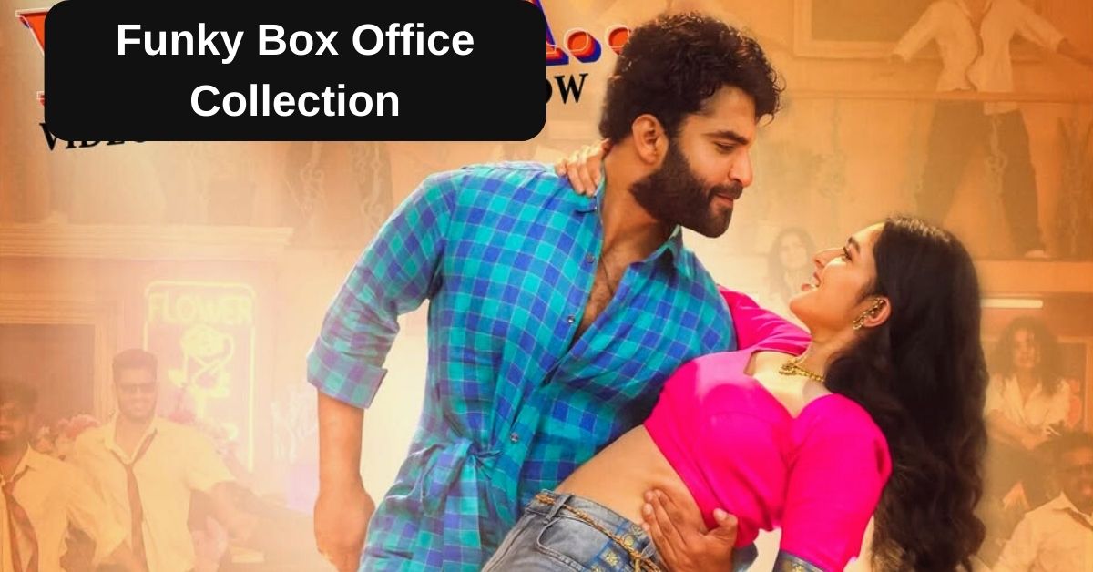 Funky Box Office Collection: जानिए फंकी मूवी का टोटल क्लेक्शन, कितना है बजट, बॉक्स ऑफिस पर हिट या फ्लॉप