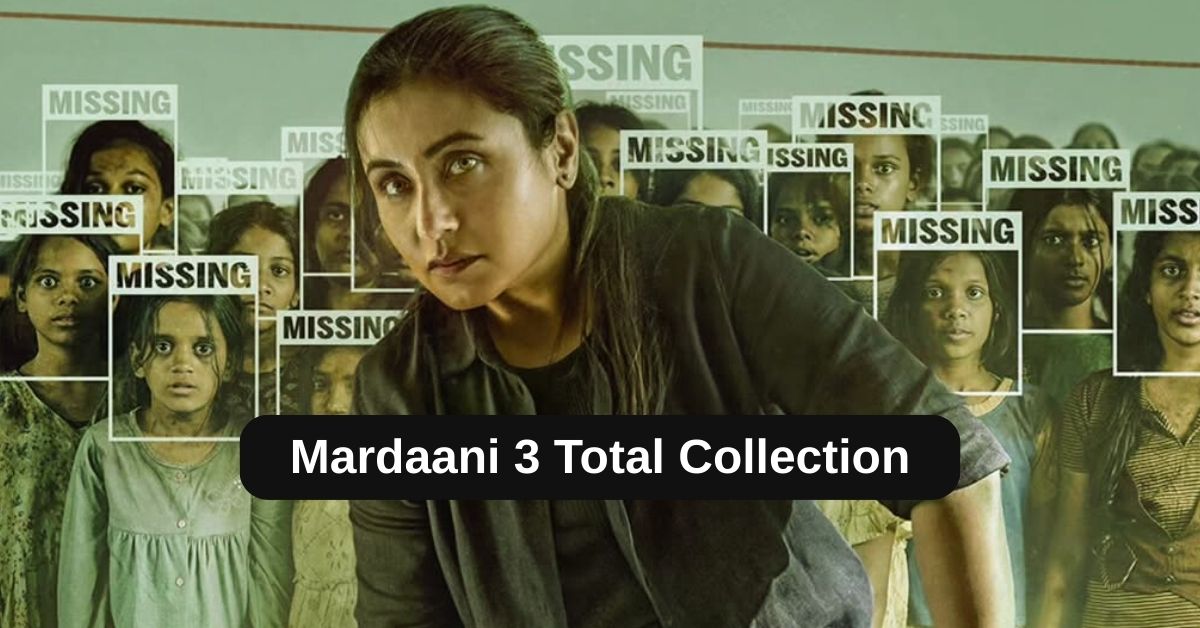 Mardaani 3 Box Office Collection: जानिए बॉलीवुड मूवी मर्दानी का बॉक्स ऑफिस क्लेक्शन, वर्ल्डवाइड क्लेक्शन, बजट, हिट या फ्लॉप