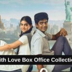 With Love Box Office Collection: जानिए विद लव का टोटल क्लेक्शन, बजट, हिट या फ्लॉप