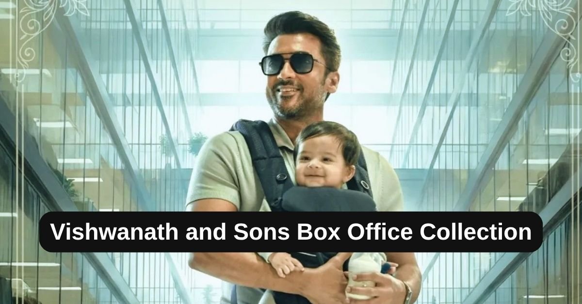 Vishwanath and Sons Box Office Collection: जानिए विश्वनाथ एंड सन्स का टोटल कलेक्शन, बॉक्स ऑफिस पर हिट रही या फ्लॉप