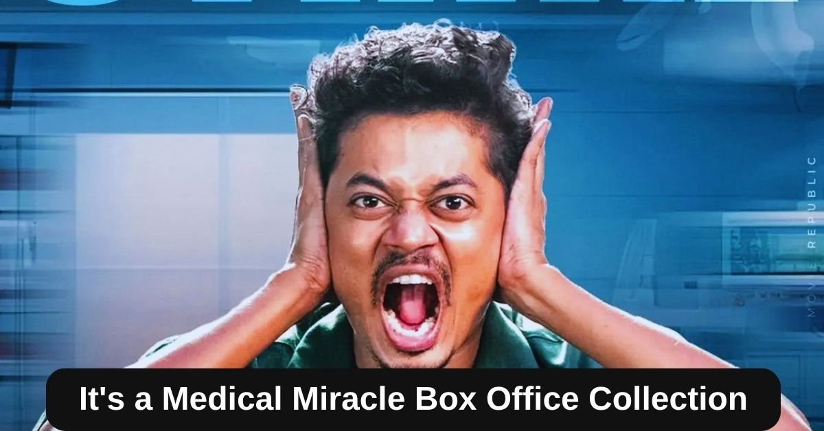 It's a Medical Miracle Box Office Collection: जानिए साउथ मूवी इट्स ए मेडिकल मिरेकल का बॉक्स ऑफिस कलेक्शन, बजट हिट या फ्लॉप