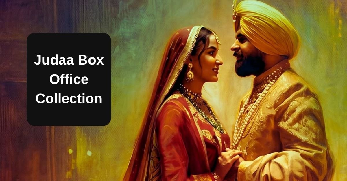 Judaa Box Office Collection: जानिए जुदा मूवी का बॉक्स ऑफिस पर कैसा रहा हाल, कितना हुआ कलेक्शन