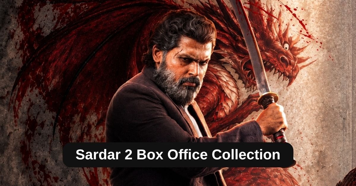 Sardar 2 Box Office Collection: जानिए साउथ मूवी सरदार 2 का बॉक्स ऑफिस कलेक्शन, बजट, हिट या फ्लॉप