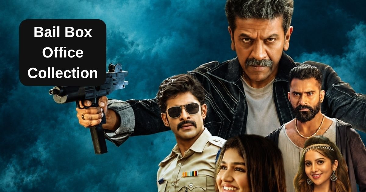 Bail Box Office Collection: जानिए साउथ मूवी बेल का बॉक्स ऑफिस कलेक्शन, बजट, हिट या फ्लॉप
