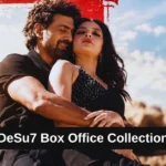 DeSu7 Box Office Collection: जानिए बंगाली मूवी देसु7 का बॉक्स ऑफिस पर कैसा रहा हाल, हिट या फ्लॉप