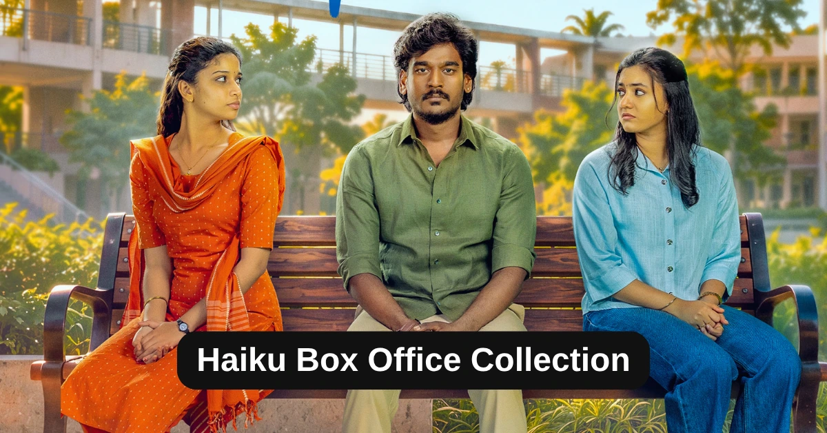 Haiku Box Office Collection: जानिए साउथ मूवी हाइकू का बॉक्स ऑफिस कलेक्शन, बजट, हिट या फ्लॉप